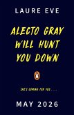 Alecto Gray Will Hunt You Down (eBook, ePUB)