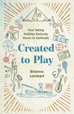 Created to Play (eBook, ePUB) - Lambert, Brianna