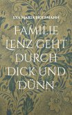 Familie Lenz geht durch Dick und Dünn