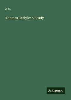 Cover Thomas Carlyle: A Study
