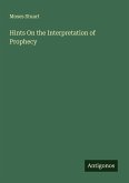 Hints On the Interpretation of Prophecy