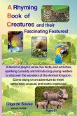 A Rhyming Book of Creatures and their Fascinating Features!