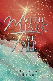 With Music We Fall