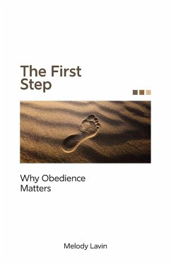 The First Step - Lavin, Melody The First Step - Lavin, Melody