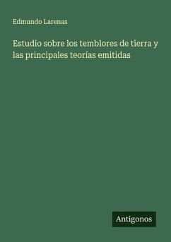 Cover Estudio sobre los temblores de tierra y las principales teorías emitidas