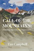 CALL OF THE MOUNTAINS CALL OF THE MOUNTAINS