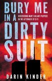 Bury Me in a Dirty Suit Bury Me in a Dirty Suit