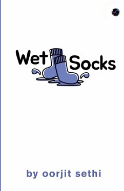 Wet Socks - Sethi, Oorjit