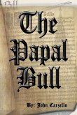 The Papal Bull The Papal Bull