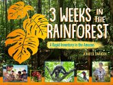 3 Weeks in the Rainforest (eBook, ePUB)