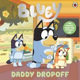Bluey: Daddy Dropoff (eBook, ePUB)