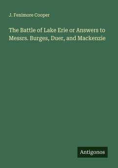 Cover The Battle of Lake Erie or Answers to Messrs. Burges, Duer, and Mackenzie