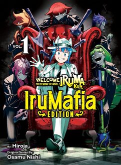 Cover Welcome to Demon School! Iruma-kun: IruMafia Edition 1 (eBook, ePUB)