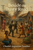 Beside the dusty road (eBook, ePUB) Beside the dusty road (eBook, ePUB)