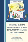 Culturally Sensitive Narrative Interventions for Immigrant Children and Adolescents (eBook, PDF)
