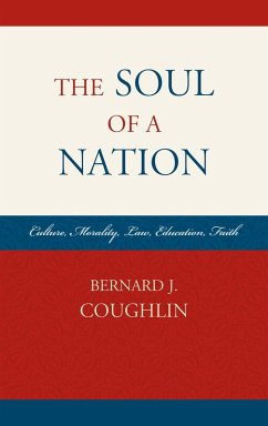 The Soul of a Nation (eBook, PDF) - Coughlin, Bernard J. The Soul of a Nation (eBook, PDF) - Coughlin, Bernard J.