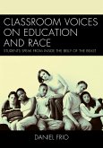 Classroom Voices on Education and Race (eBook, PDF)