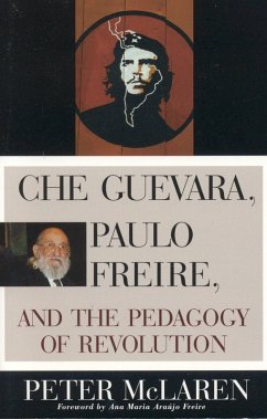 Che Guevara, Paulo Freire, and the Pedagogy of Revolution (eBook, PDF) Cover Che Guevara, Paulo Freire, and the Pedagogy of Revolution (eBook, PDF)