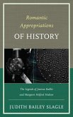 Romantic Appropriations of History (eBook, PDF)