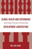 Global Health and Sustainable Development Architecture (eBook, PDF)