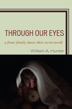 Through Our Eyes (eBook, PDF) - Hunter, William A.