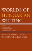 Worlds of Hungarian Writing (eBook, PDF)