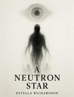 Cover A Neutron Star (eBook, ePUB)