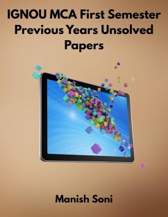 Cover IGNOU MCA First Semester Previous Years Unsolved Papers (eBook, ePUB)