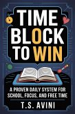 Time Block to Win (eBook, ePUB)