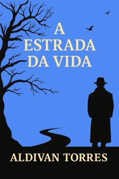 Cover A Estrada Da Vida (eBook, ePUB)