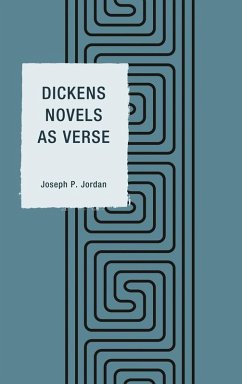 Dickens Novels as Verse (eBook, PDF) - Jordan, Joseph P.