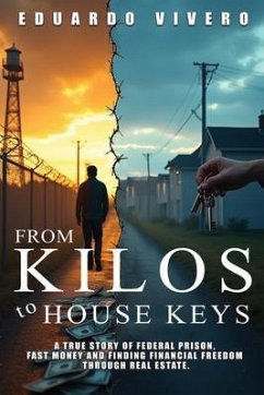 Cover From Kilos to House Keys (eBook, ePUB)