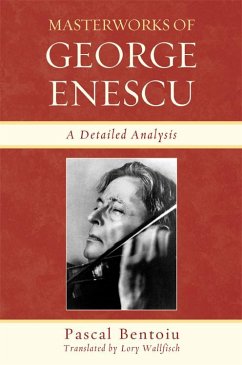 Masterworks of George Enescu (eBook, PDF) Cover Masterworks of George Enescu (eBook, PDF)