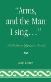 Arms, and the Man I sing . . . (eBook, PDF)