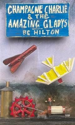 Cover Champagne Charlie and the Amazing Gladys (eBook, ePUB)