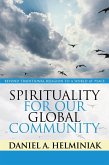 Spirituality for Our Global Community (eBook, PDF)