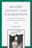 Beyond Duality and Polarization (eBook, PDF)