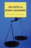 Law and Justice from Antiquity to Enlightenment (eBook, PDF)