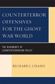 Counterterror Offensives for the Ghost War World (eBook, PDF)