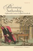 Performing Authorship in Eighteenth-Century English Periodicals (eBook, PDF)