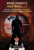 What Doesn't Kill You (eBook, ePUB) What Doesn't Kill You (eBook, ePUB)