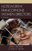 Noteworthy Francophone Women Directors (eBook, PDF)
