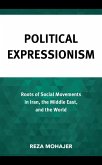 Political Expressionism (eBook, PDF) Political Expressionism (eBook, PDF)