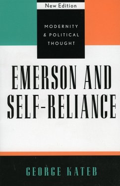 Emerson and Self-Reliance (eBook, PDF) - Kateb, George Emerson and Self-Reliance (eBook, PDF) - Kateb, George