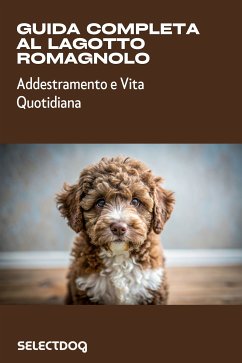Cover Guida completa al Lagotto Romagnolo (eBook, ePUB)