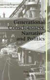 Generational Consciousness, Narrative, and Politics (eBook, PDF)