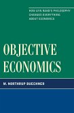 Objective Economics (eBook, PDF) Objective Economics (eBook, PDF)
