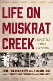 Life on Muskrat Creek (eBook, PDF)