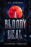 A Bloody Deal (eBook, ePUB) A Bloody Deal (eBook, ePUB)