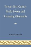 Twenty-First-Century World Powers and Changing Alignments (eBook, PDF)